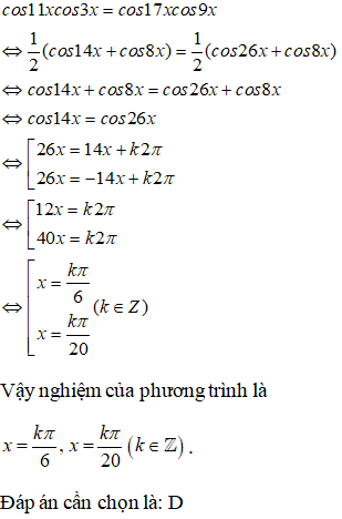 Giải phương trình cos11x.cos3x=cos17x.cos9x. A.x=2 kpi/3 (k thuộc Z) B.x=2kpi/3,x=kpi/9(k thuộc Z) (ảnh 1)