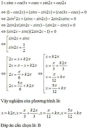 Giải phương trình 1 +sinx +cos3x = cosx +sin2x +cos2x: A.x=kpi,x=pi/6+kpi/3,x=pi/12+kpi,x=5pi/7+kpi (ảnh 1)