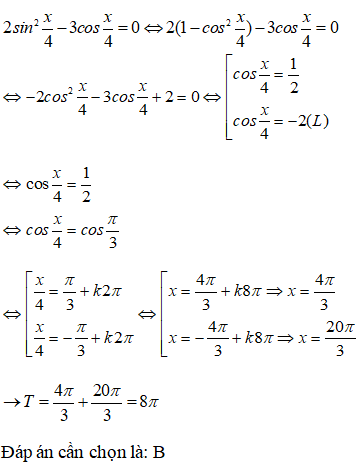 Tính tổng T tất cả các nghiệm của phương trình 2sin^2 x/4 - 3cosx/4=0 trên đoạn [0;8pi]: A.T=0 B.T=8pi C.T=16pi D.T=4pi (ảnh 1)