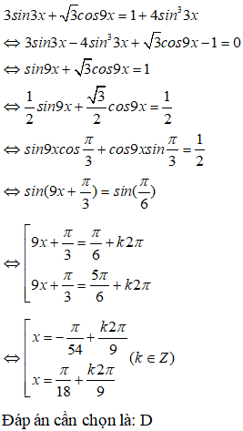 Phương trình 3 sin3x + căn bậc hai của 3 cos9x = 1+4.sin^3.3x là: A.x=-pi/6+k2pi/9 hoặc x=7pi/6+ k2pi/9 (k thuộc Z) (ảnh 1)