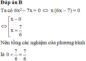 Không dùng công thức nghiệm, tính tổng các nghiệm của phương trình 6x^2- 7x= 0 (ảnh 1)