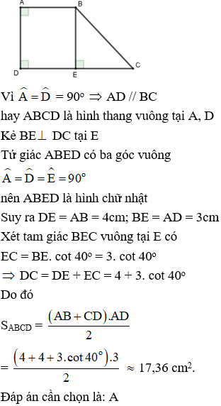Tứ giác ABCD có  gocsA=góc D = 90 độ, góc C  = 40 độ, AB = 4cm, AD = 3cm Tính diện tích tứ giác ABCD (ảnh 1)
