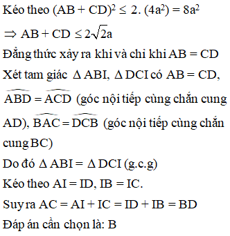 Cho tứ giác ABCD nội tiếp đường tròn tâm O bán kính bằng a. Biết rằng AC vuông góc BD (ảnh 4)