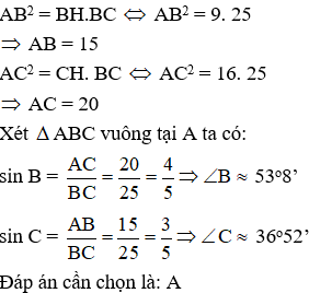 Cho tam giác ABC vuông tại A, đường cao AH, biết HB = 9; HC = 16 Tính góc B và góc C. (ảnh 2)
