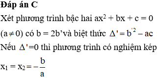 Cho phương trình ax^2 + bx + c = 0 (a khác 0) có biệt thức b = 2b’; delta' = b^2 - ac có hai nghiệm phân biệt (ảnh 1)
