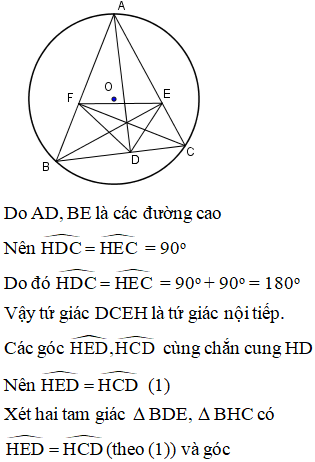 Cho tam giác nhọn ABC nội tiếp đường tròn (O), các đường cao AD, BE, CF (ảnh 1)
