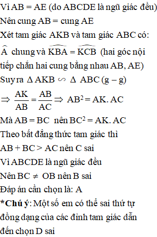 Cho ngũ giác đều ABCDE. Gọi K là giao điểm của AC và BE. Khi đó hệ thức nào dưới đây là đúng? (ảnh 2)
