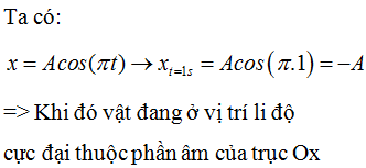 Một vật dao động điều hoà dọc theo trục Ox với phương trình: x = Acos(pi.t Nếu chọn gốc toạ độ O tại vị trí cân bằng của vật (ảnh 1)