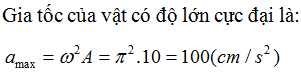Một vật nhỏ dao động điều hòa với li độ x = 10cos(pi.t + pi/6) (x tính bằng cm t tính bằng s). Lấy pi^2= 10 . Gia tốc của vật (ảnh 1)