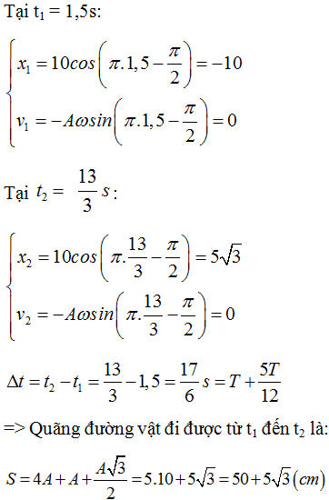 Vật dao động điều hoà theo phương trình x = 10cos(pi.t - pi/2)cm. Quãng đường vật đi được trong khoảng thời gian (ảnh 1)