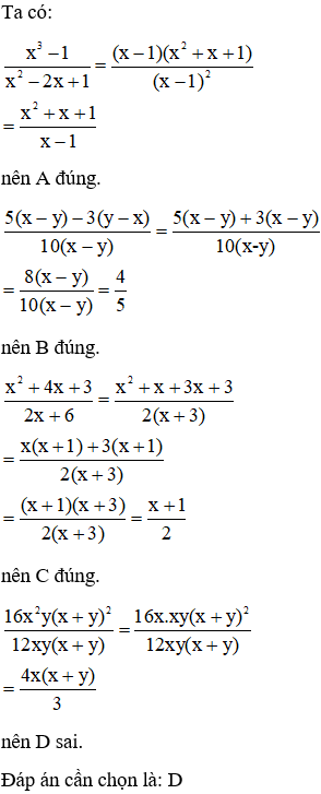 Chọn câu sai?  A. x^3 -1/x^2 -2x+1=x^2 +x+1/x-1 (ảnh 1)