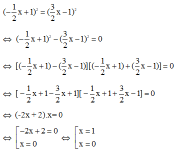 Nghiệm nhỏ nhất của phương trình (-1/2X+1)^2=(3/2X-1)^2  là A.  0   B. 2    C. 3   D. -2 (ảnh 2)