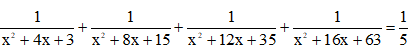 Biết x0 là nghiệm nhỏ nhất của phương trình  1/ x^2+4x+3+ 1/ x^2+8x+15 (ảnh 1)