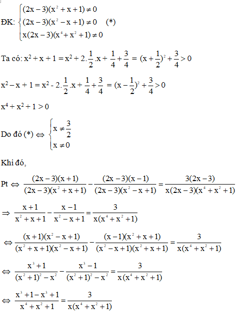 Số nghiệm của phương trình 2x^2-x-3/(2x-3)(x^2+x+1)-2x^2-5x+3/(2x-3)(x^2-x+1)=6x-9/x(2x-3)(x^4+x^2+1) là  (ảnh 2)