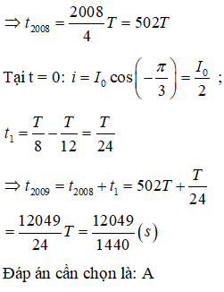 Dòng điện xoay chiều qua một đoạn mạch có biểu thức i = I0 cos( 100 pi.t- pi/ 3) thời điểm thứ 2009 cường độ dòng (ảnh 2)