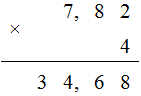  4 nhân 782 bằng 3128. Phần thập phân của số 7,82 có hai chữ số, ta dùng dấu phẩy tách (ảnh 2)