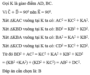 Tứ giác ABCD có góc C + góc D  = 90 độ . Chọn câu đúng. A. AC^2 + BD^2 = AB^2 – CD^2 (ảnh 3)