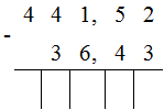 441, 52- 36, 43  Thực hiện phép trừ như trừ các số tự nhiên Viết dấu phẩy ở hiệu thẳng cột với dấu phẩy ở số bị trừ  (ảnh 1)