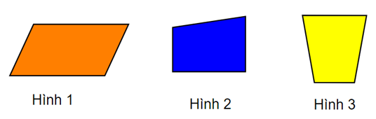 Trong hình trên hình nào là hình thang?  A. Hình 1   B. Hình 2  C. Hình 3   D. Cả ba hình  (ảnh 1)