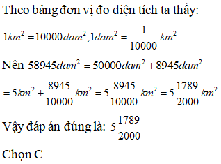  Viết số đo sau dưới dạng hỗn số có phần phân số là phân số tối giản. 58945 dam ^2 (ảnh 1)
