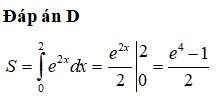 Diện tích hình phẳng giới hạn bởi các đường y=e^2x; y=0; x=0; x=2 bằng (ảnh 1)