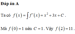Biết hàm số f(x) thoả mãn các điều kiện f’(x)=2x+3 và f(0)=1. Giá trị f(2) là (ảnh 1)