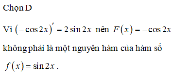 Hàm số F(x) nào sau đây không là nguyên hàm của hàm số f(x)=sin2x? (ảnh 1)