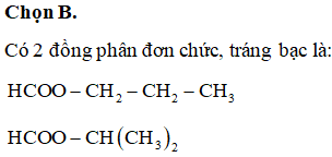 Số đồng phân este C4H8O2 tham gia phản ứng tráng gương là (ảnh 1)