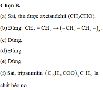 Cho các phát biểu sau: (a) Thủy phân vinyl axetat bằng NaOH (ảnh 1)