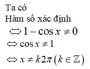Tập xác định của hàm số y = (2sinx + 1)/(1 - cosx) là (ảnh 1)