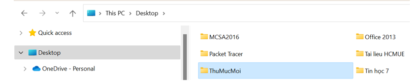 Tạo thư mục mới tên là ThuMucMoi trên màn hình nền Desktop và thư mục ThuMucTam nằm trong thư mục Documents (ảnh 2)