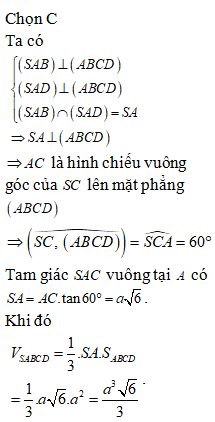 Cho hình chóp S.ABCD có đáy ABCD là hình vuông cạnh a, hai mặt phẳng (SAB) và (SAD) (ảnh 2)