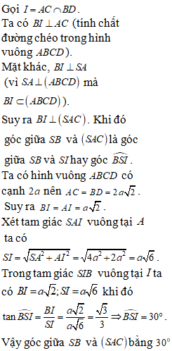 Cho hình chóp S.ABCD có đáy ABCD là hình vuông cạnh bằng 2a có SA vuông góc với (ảnh 3)