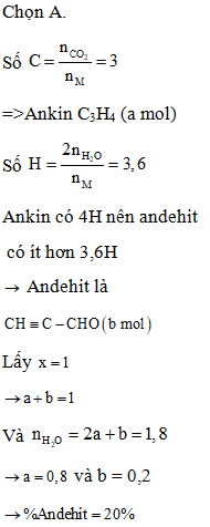 Hỗn hợp M gồm một anđehit và một ankin (có cùng số nguyên tử cacbon). (ảnh 1)
