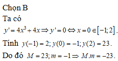Giá trị lớn nhất và giá trị nhỏ nhất của hàm số y=x^4+2x^2-1 (ảnh 1)