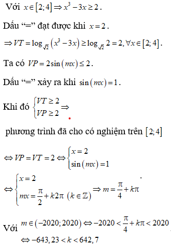 Cho phương trình log căn 2(x^3-3x)=2sin(mx) với m là tham số thực.  (ảnh 1)