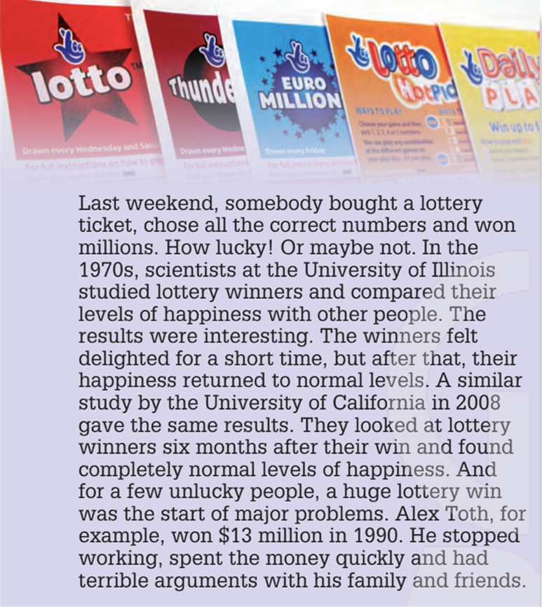 Read the text. Are all lottery winners happy? (Đọc đoạn văn sau. Có phải tất cả những người thắng vé số đều vui hay không?) (ảnh 1)