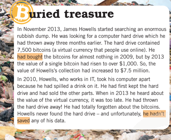 Read the text. Where is Howell’s hard drive? How much is it worth? Did he find it? (Đọc văn bản. Ổ cứng của Howell ở đâu? Giá trị của nó là bao nhiêu? Anh ta có tìm thấy nó không?) (ảnh 1)