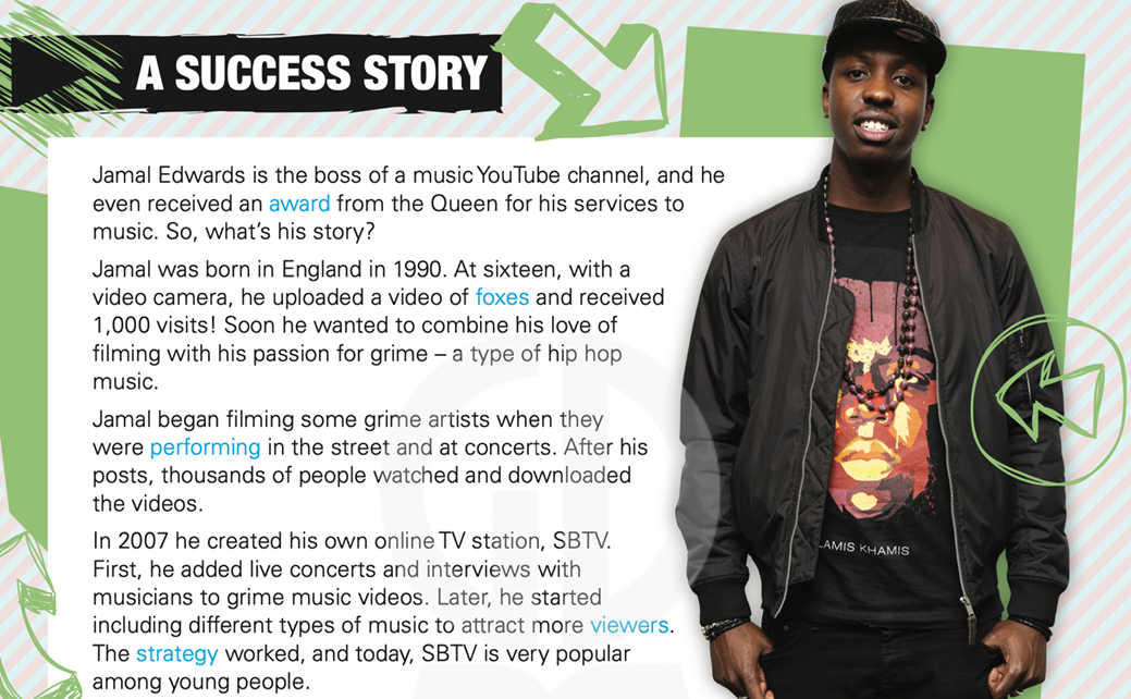 Read the text. Who is Jamal Edwards and why is he famous today? Read and listen  (ảnh 1)