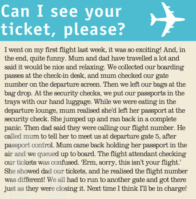 Read the text. Who first realised that the family were getting on the wrong flight? (Đọc văn bản. Ai là người đầu tiên nhận ra rằng gia đình đã đi nhầm chuyến bay?) (ảnh 1)