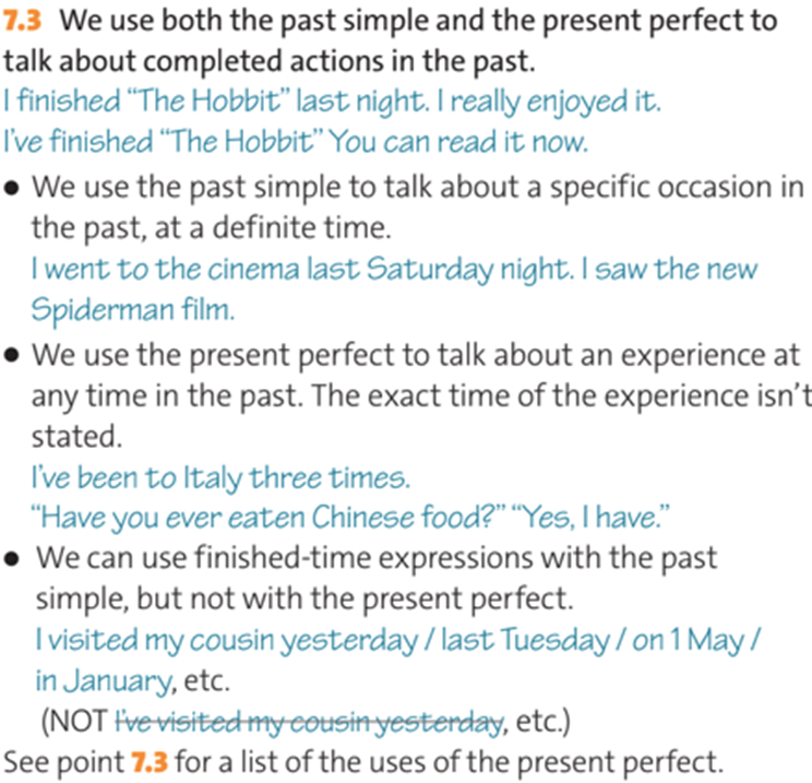 We use both the past simple and the present perfect to talk about completed actions in the past  (ảnh 1)