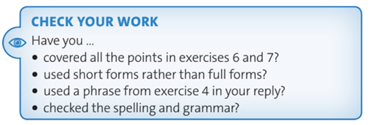 Work in pairs. Swap your invitations from exercise 6. Then write a reply (100-120 words). In your reply, you should: (Làm việc theo cặp. Hãy hoán đổi lời mời của bạn ở bài tập 6. Sau đó viết thư trả lời (100-120 từ). Trong câu trả lời của bạn, bạn nên) (ảnh 1)