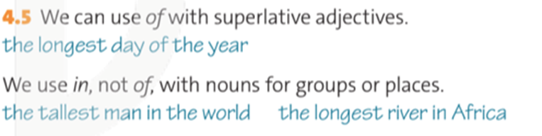 We can use of with superlative adjectives the longest day of the year (ảnh 1)