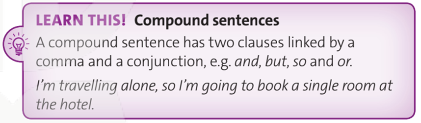 Combine the following pairs of sentences, using and, but, so and or to make compound sentences. (Ghép các cặp câu sau, sử dụng and, but, so và or để tạo thành câu ghép) (ảnh 1)