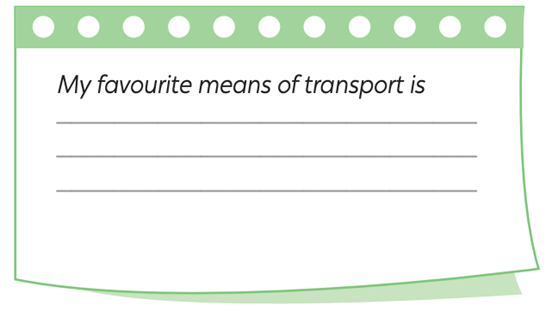 Write a paragraph of about 70 words about your favourite means of transport. You may use the following  (ảnh 1)