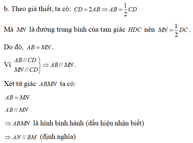 Cho hình thang vuông ABCD (∠A = ∠D = 90o) và CD = 2AB. Kẻ DH vuông góc với AC (H ∈ AC). Gọi M là trung điểm của HC, N là trung điểm của DH. Chứng minh rằng: (ảnh 2)