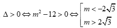 Tam thức bậc hai f(x)= x^2 -mx +3. Với giá trị nào của m thì f(x) có hai nghiệm phân biệt? (ảnh 2)