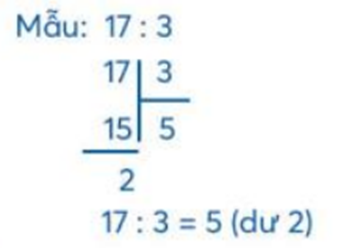 Tính (theo mẫu) Mẫu 17 : 3 = 5 (dư 2) (ảnh 1)