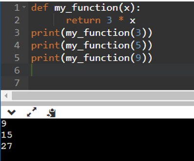 Kết quả của chương trình sau: def my_function(x):       return 3 * x print(my_function(3)) print(my_function(5)) print(my_function(9)) A. 3, 5, 9. B. 9, 15, 27. C. 9, 5, 27. D. Chương trình bị lỗi. (ảnh 1)