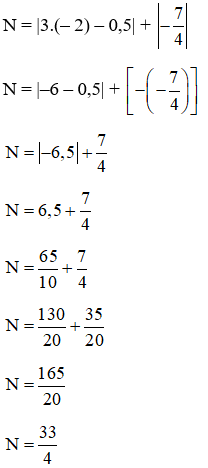 Cho biểu thức N = |3x – 0,5| + |-1 3/4|. Khi x = –2 thì giá trị của N là: (ảnh 1)